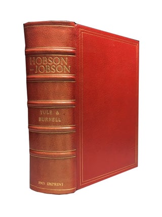 Item #89103 Hobson-Jobson: a Glossary of Anglo-Indian Colloquial Words and Phrases. Henry Yule,...