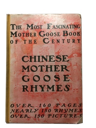 Item #89162 Chinese Mother Goose Rhymes. Isaac Taylor Headland