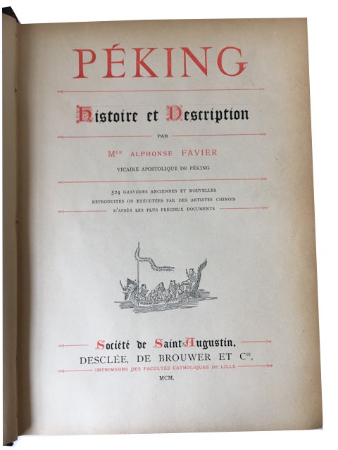 Item #89260 Peking: Histoire et Description. Alphonse Favier.