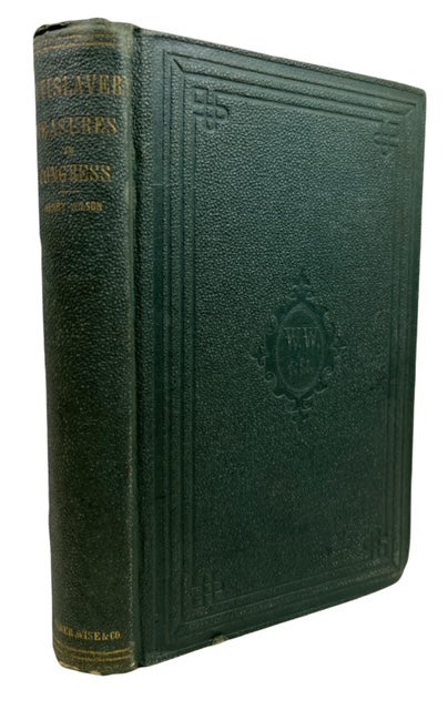 Item #89316 History of the Antislavery Measures of the Thirty-Seventh and Thirty-Eighth United-States Congresses, 1861-64. Henry Wilson.