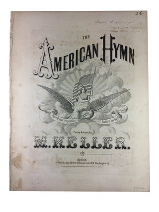 Item #89466 The American Hymn. M. K. Keller, words and music