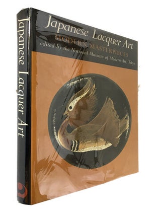 Item #89509 Japanese Lacquer Art: Modern Masterpieces. Tokyo National Museum of Modern Art