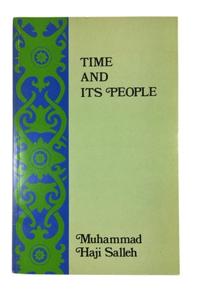 Item #89526 Time and Its People. Muhammad Haji Salleh
