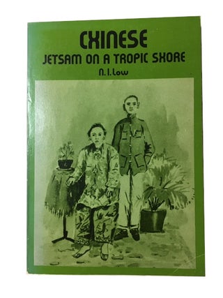 Item #89539 Chinese Jetsam on a Tropic Shore. N. I. Low