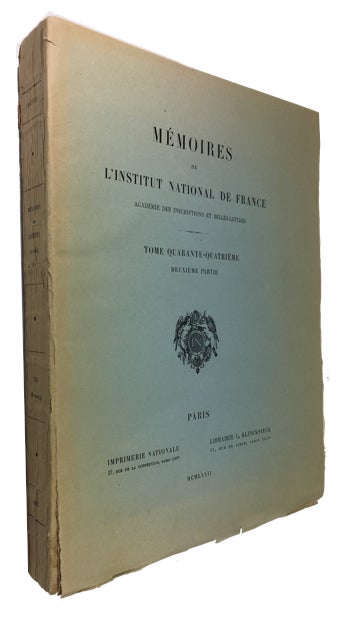 Item #89574 Memoires de l'Institut National de France, Tome Quarante-Quatrieme, Deuxieme partie. Academie des Inscriptions et belles-Lettres, France.