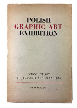 Item #89601 Polish Graphic Art Exhibition. University of Oklahoma. School of Art
