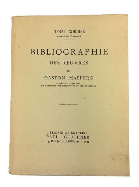 Item #89642 Bibliographie des Oeuvres de Gaston Maspero. Henri Cordier.
