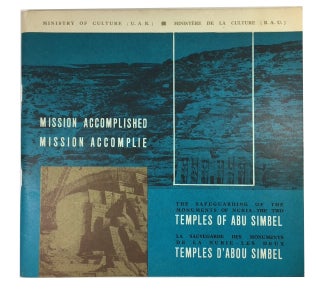 Item #89656 Mission Accomplised: the Safeguarding of the Monuments of Nubia: the two temples of...