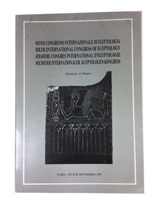 Item #89694 Sesto Congresso Internazionale di Egittologia ... Abstracts of papers. International...