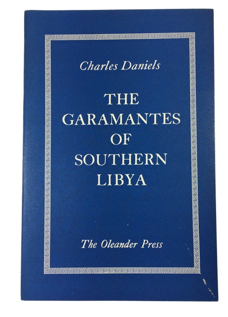 Item #89733 The Garamantes of Southern Libya. Charles Daniels.