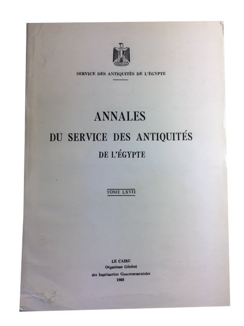Item #89734 Annales du Service des Antiquites de l'Egypte, Tome LXVII. Egypt. Service des Antiquites.