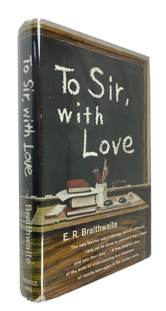 Item #89782 To Sir, With Love. E. R. Braithwaite.