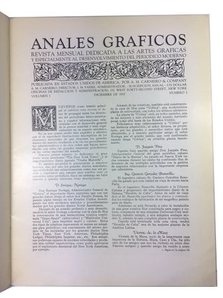 Anales Graficos: Revista Mensual Dedicada a Las Artes Graficas y Especialmente al Desenvolvimiento del Periodico Moderno ... Vol 1, No. 1 (Dec. 1925); Vol. 2, Nos. 1 and 2 (Jan. and Febro de 1926); Vol. 3, No. 4 (April 1927); Vol. 5, No. 10 (Oct. 1929); Vol 6, Nos. 1 and No. 2, (Jan.and Sept. 1930); and Issue No. 51 (undated)