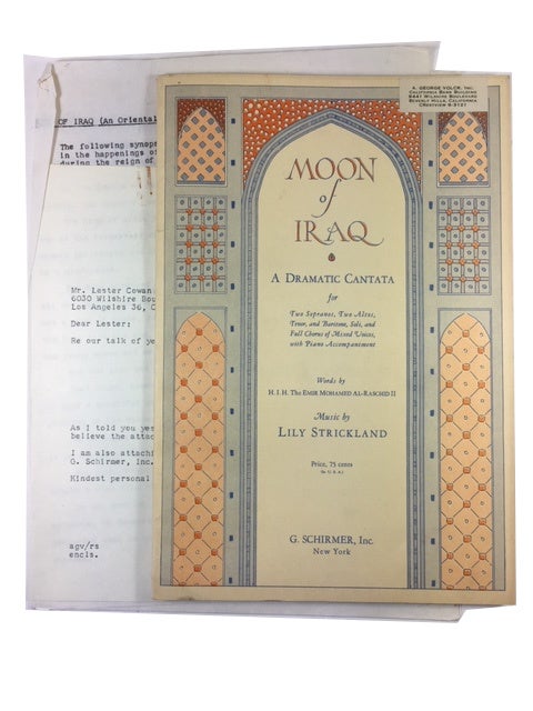Item #89942 Moon of Iraq: A Dramatic Cantata for Two Sopranos, Two Altos, Tenor, and Baritone, Soli, and Full Chorus of Mixed Voices, with Piano Accompaniment. Lily Strickland, The Emir Mohamed Al-Raschid II, music, Words.