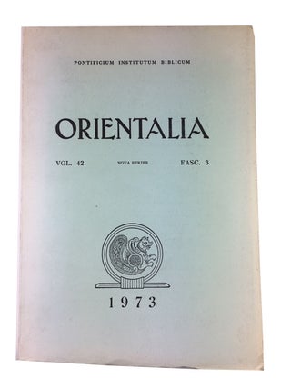 Item #89973 Orientalia. Nova Series. Vol. 42, Fasc. 3 (1973). biblico Pontificio Istituto
