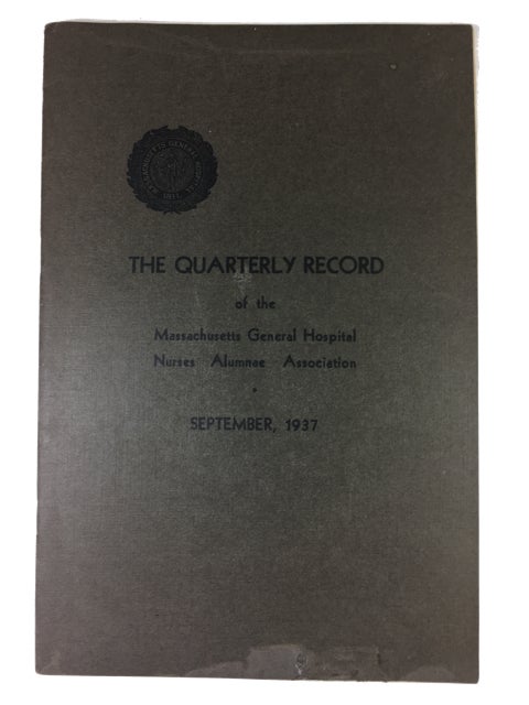 Item #89989 The Quarterly Record of the Massachusetts General Hospital Nurses Alumnae Association, Vol. XXVIII, No. 3 (September 1937)