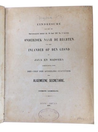 Eindresume van het bij goevernements besluit dd. 10 Juni 1867 no. 2 bevolen onderzoek naar de rechten van den Inlander op den grond op Java en Madoera