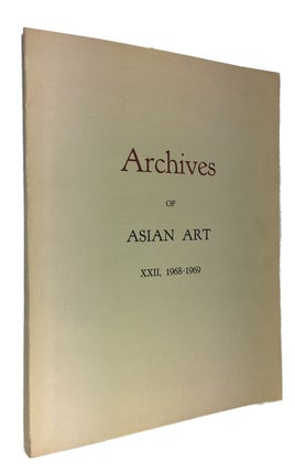 Item #90039 Archives of Asian Art, XXII (1968-1969). Asia Society