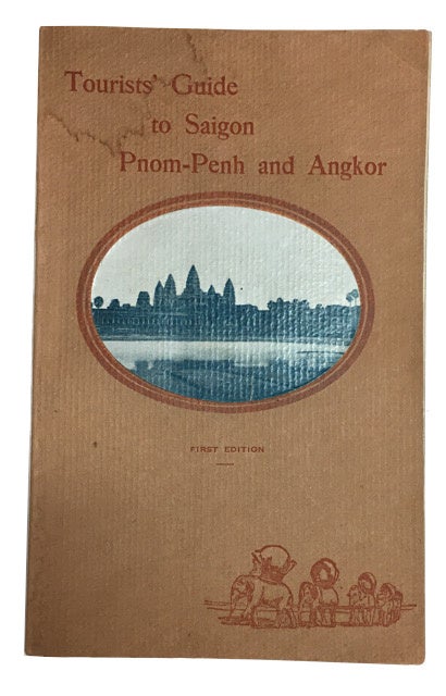 Item #90117 Tourists' Guide to Saigon, Pnom-Penh, and Angkor.