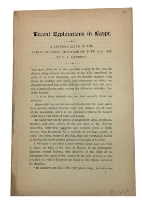 Item #90128 Recent Explorations in Egypt: A Lecture Given in the Ladies' College, Cheltenham,...