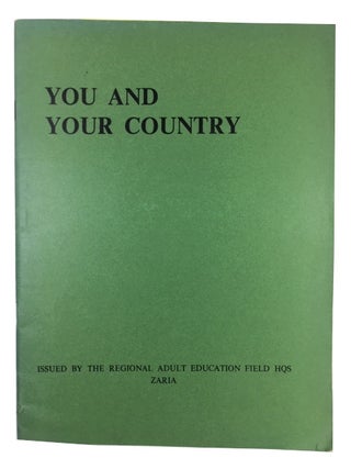 Item #90150 You and Your Country. Northern Nigeria. Regional Adult Education Field HQS