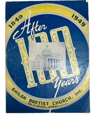 Item #90230 Shiloh Baptist Church, Inc. after 100 Years, 1849-1949