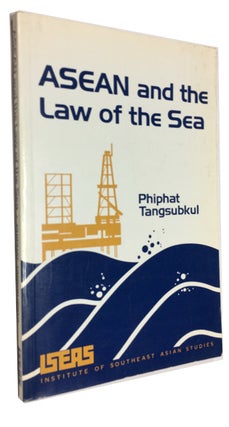 Item #90319 Asean and the Law of the Sea. Phiphat Tangsubkul
