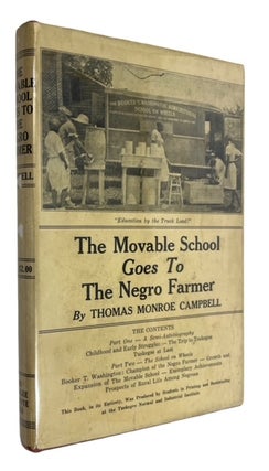 Item #90394 The Movable School Goes to the Negro Farmer. Thomas Monroe Campbell