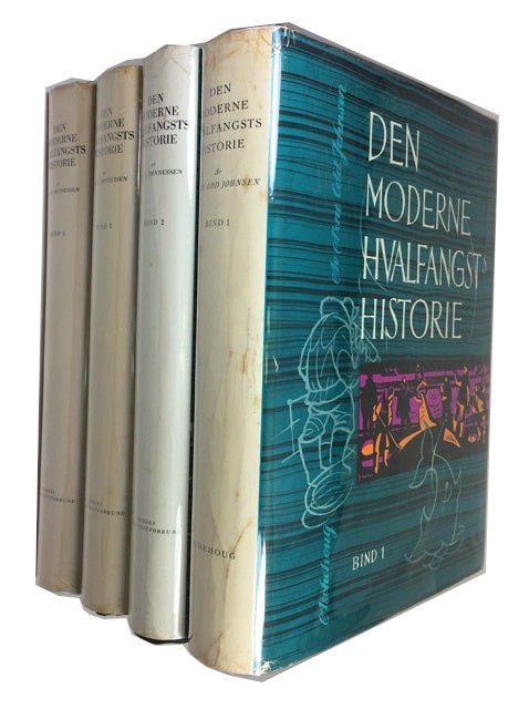 Item #90424 Den Moderne hvalfangsts historie: opprinnelse og utvikling. [series title]. Arne Odd Johnsen, Joh. N. Tonnessen, first volume, final three volumes.