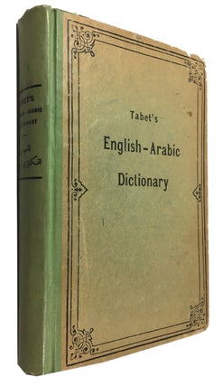 Item #90436 Tabet's English-Arabic Dictionary. Checri Antoine Tabet