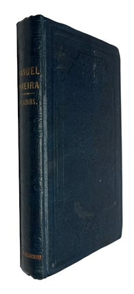 Item #90525 Manuel Pereira; or, the Sovereign Rule of South Carolina, with Views of Southern...