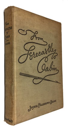 Item #90679 From Forecastle to Cabin: The Story of a Cruise in Many Seas, Taken from a Journal...