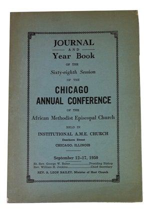 Item #90749 Journal and Year Book of the Sixty-Eighth Session of the Chicago Annual Conference...