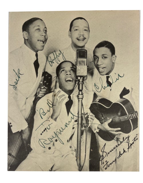 Item #90829 Photographic Image of the Ink Spots, signed by all four: "Deek," Bill," "Charlie," and "Hoppy" in green fountain pen with "To Raymond" added in a unknown hand (probably by Charlie or Bill). "Sincerely "Four Ink Spots" printed in black in lower right corner. The Ink Spots.