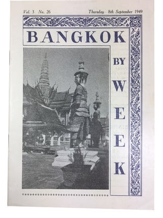 Item #90985 Bangkok by Week, Vol. 3 No. 26 (Thursday 8th September 1949