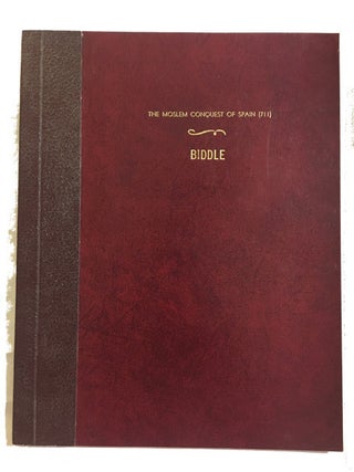 Item #91057 The Moslem Conquest of Spain (711). David W. Biddle