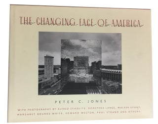 Item #91187 The Changing Face of America. Peter C. Jones