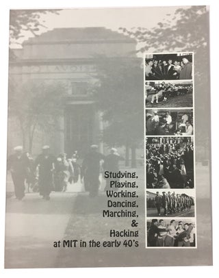 Item #91221 Studying, Playing, Working, Dancing, Marching & Hacking at MIT in the early 40's...