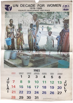 UN Decade for Women Conference Nairobi, Kenya 15-26 July 1985 [a Calendar for 1985]