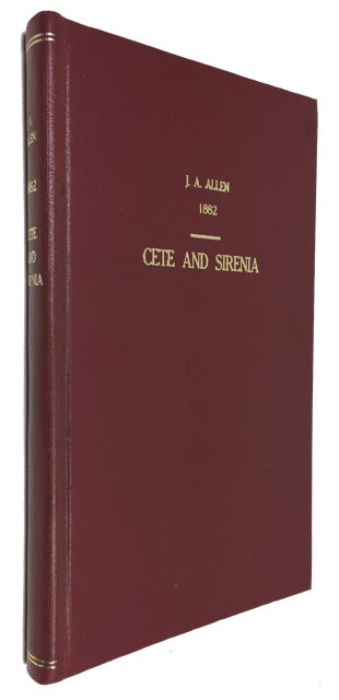 Item #91392 Art. XVIII. Preliminary List of Works and Papers Relating to the Mammalian Orders Cete and Sirenia. Joel Asaph Allen.