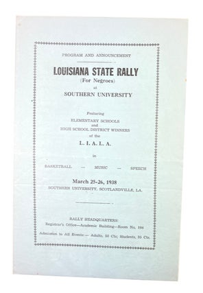 Item #91497 Program and Announcement. Louisiana State Rally (For Negroes) at Southern University:...