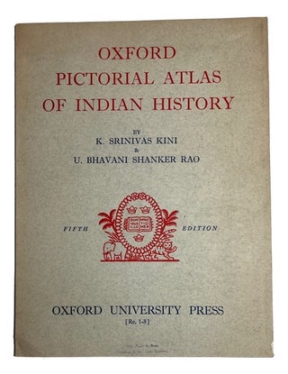 Item #91670 Oxford Pictorial Atlas of Indian History. [cover title]. K. Srinivas Kini, U. Bhavani...