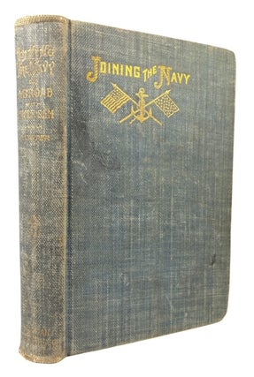 Item #91738 Joining the Navy or Abroad with Uncle Sam. John Henry Paynter