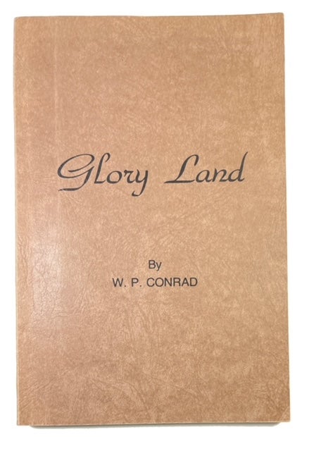 Item #91769 Glory Land: A History of Greencastle's Negro Community. W. P. Conrad.