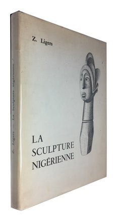 Item #91818 La Sculpture Nigerienne: Etude Ethnographique. Z. Ligers