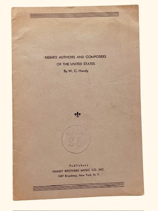 Item #91884 Negro Authors and Composers of the United States. Handy, illiam, hristopher