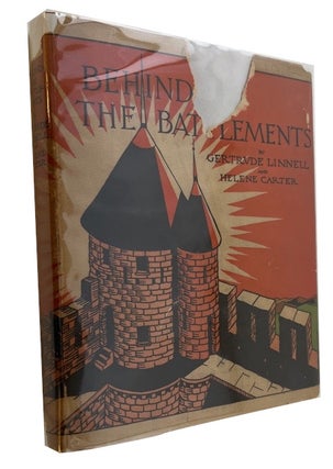 Item #91920 Behind the Battlements. Gertrude Linnell