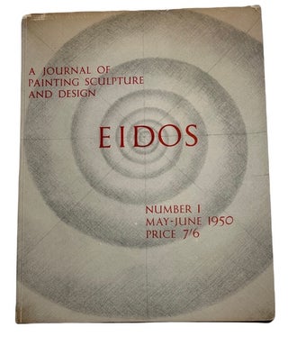 Item #92015 Eidos: A Journal of Painting Sculpture and Design, No. 1, (May-June 1950