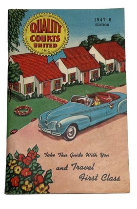 Item #92045 Take This Guide with you and Travel First Class: 1947-8 Edition. Inc Quality Courts...
