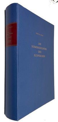 Item #92062 Die Nominalbildung des Agyptischen. [volume 2]: Ammerkungen und Indices [Notes and...